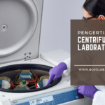 Pengertian Centrifuge alat Laboratorium
