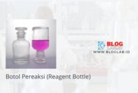 Pengertian Dan Fungsi Botol Pereaksi (Reagent Bottle)