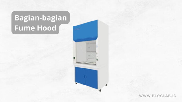 Bagian Bagian Lemari Asam Atau Fume Hood