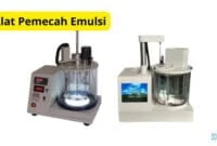 Alat Pemecah Emulsi Fungsi dan Contoh Alatnya