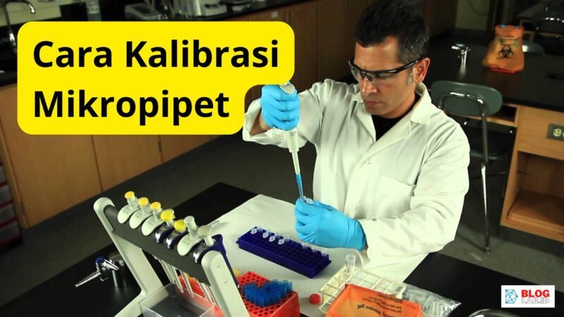 cara kalibrasi Mikropipet