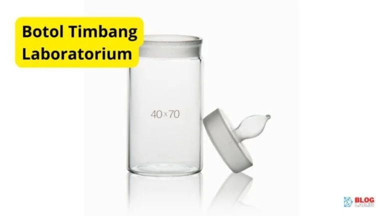 Pengertian Botol Timbang Laboratorium dan Fungsinya 1 Pengertian Botol Timbang Laboratorium dan Fungsinya