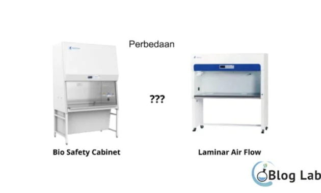 Perbedaan Bio Safety Cabinet dan Laminar Air Flow