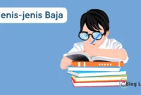 13 Daftar Jenis Baja dan Fungsinya