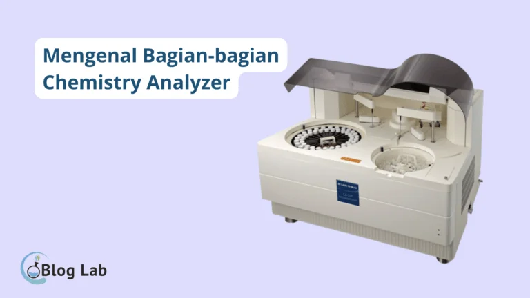 Bagian-bagian Chemistry Analyzer
