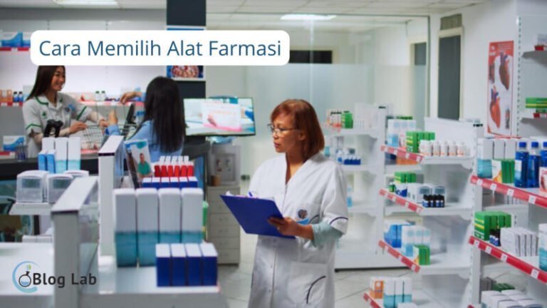 Cara Memilih Alat Farmasi