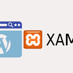 Panduan Lengkap Cara Instal WordPress di XAMPP