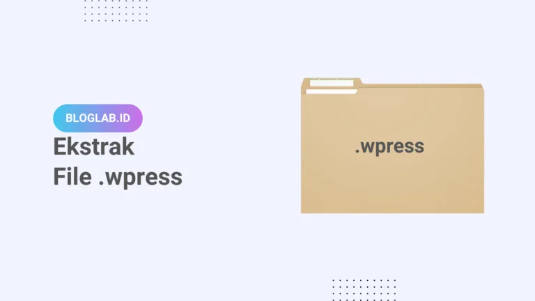 Cara Ekstrak File .wpress di Windows 1 Cara Ekstrak File .wpress di Windows