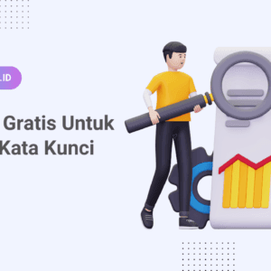 9 Daftar Tool Riset Kata Kunci Gratis