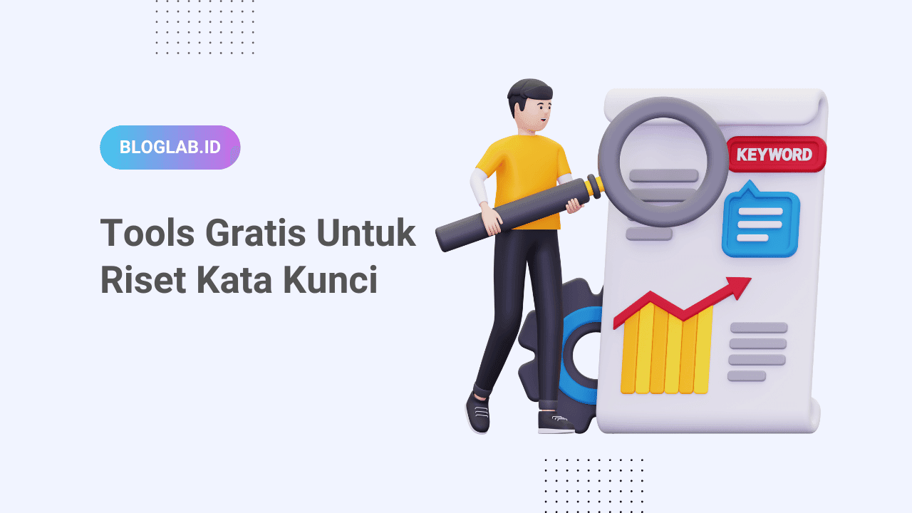 9 Daftar Tool Riset Kata Kunci Gratis