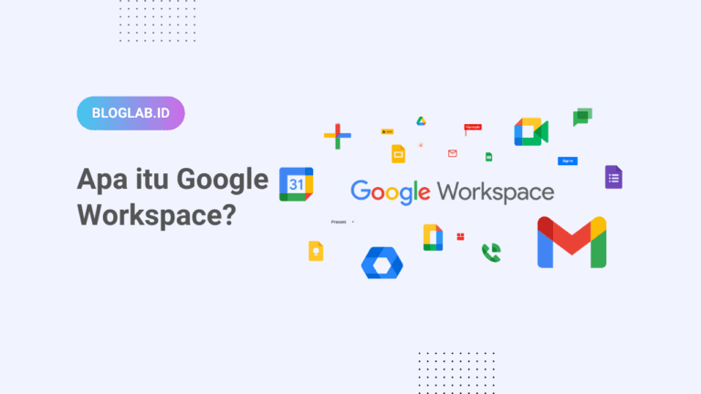 Apa itu Google Workspace