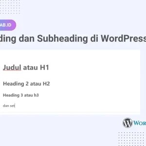 Cara Buat Heading dan Subheading di WordPress