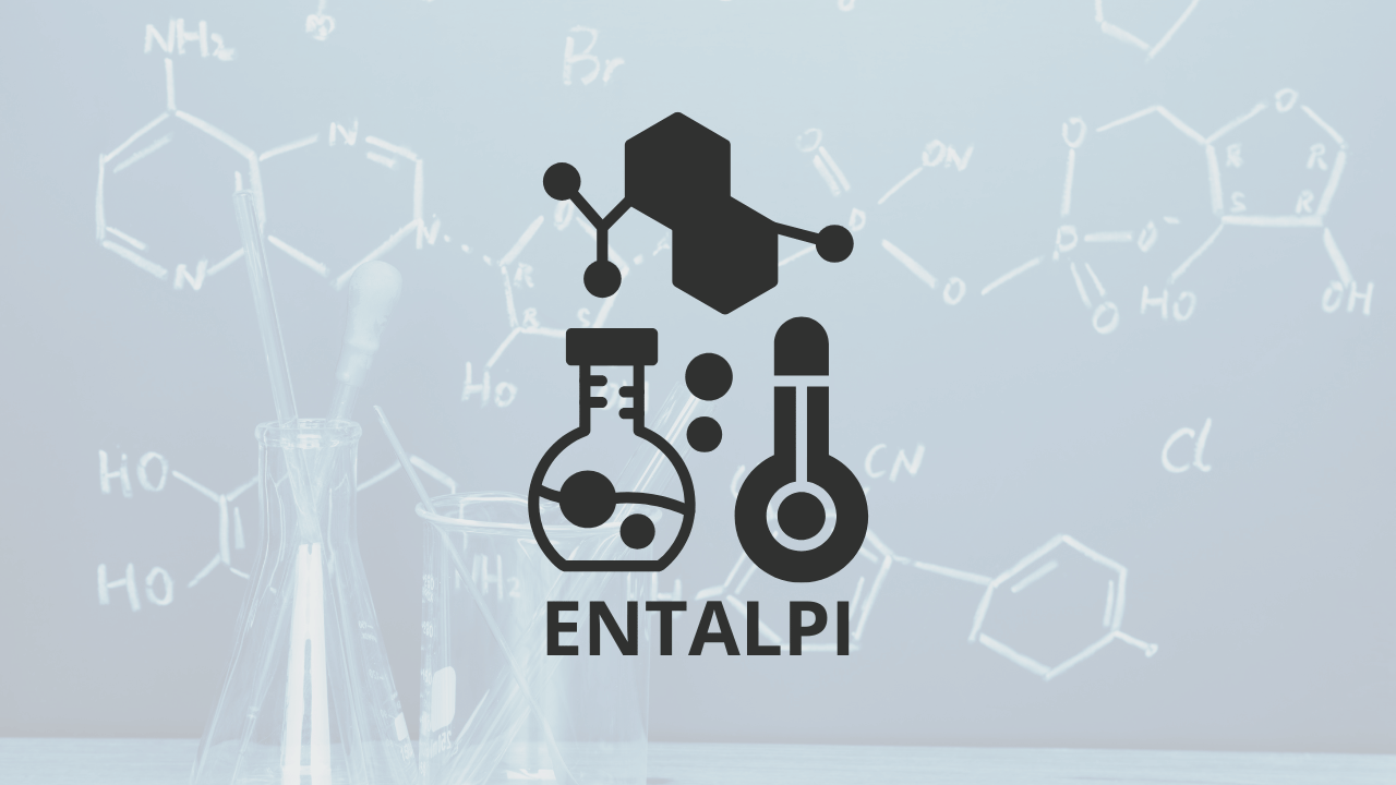 Entalpy, formula, Type and Example